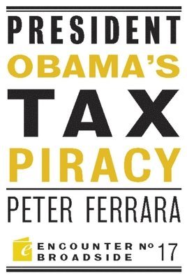 President Obama's Tax Piracy 1