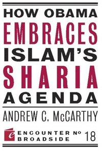 bokomslag How Obama Embraces Islam's Sharia Agenda