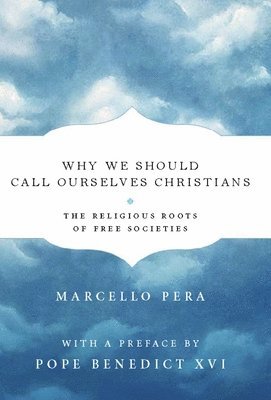 Why We Should Call Ourselves Christians 1
