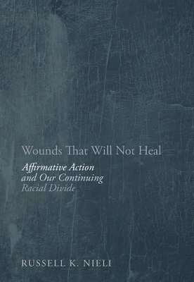 Wounds That Will Not Heal 1
