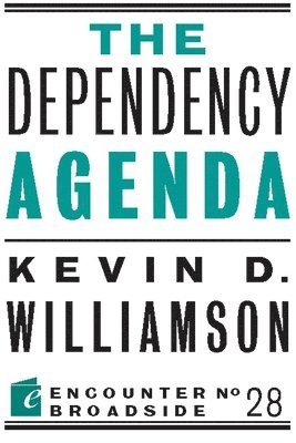 Kevin D. Williamson - Dependency Agenda, Häftad