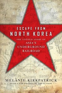bokomslag Escape from  North Korea