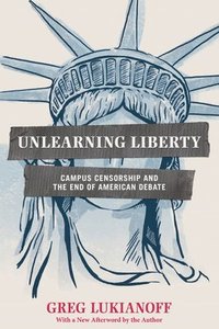 bokomslag Unlearning Liberty