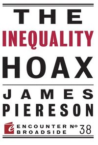 bokomslag The Inequality Hoax