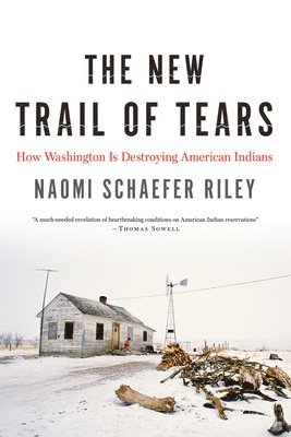 bokomslag The New Trail of Tears: How Washington Is Destroying American Indians