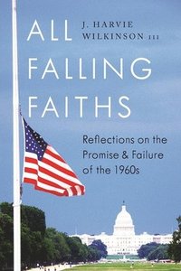 bokomslag All Falling Faiths
