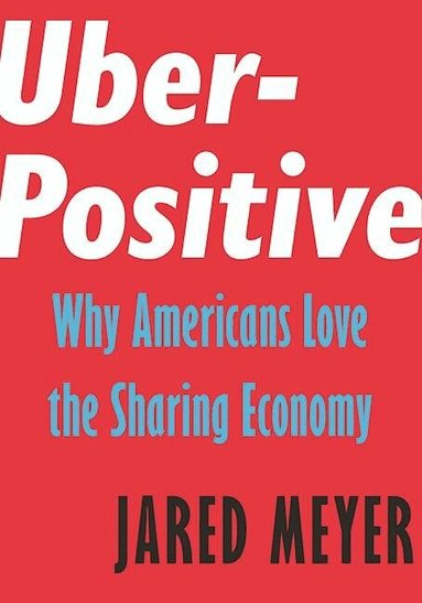 Jared Meyer - Uber-Positive, Häftad
