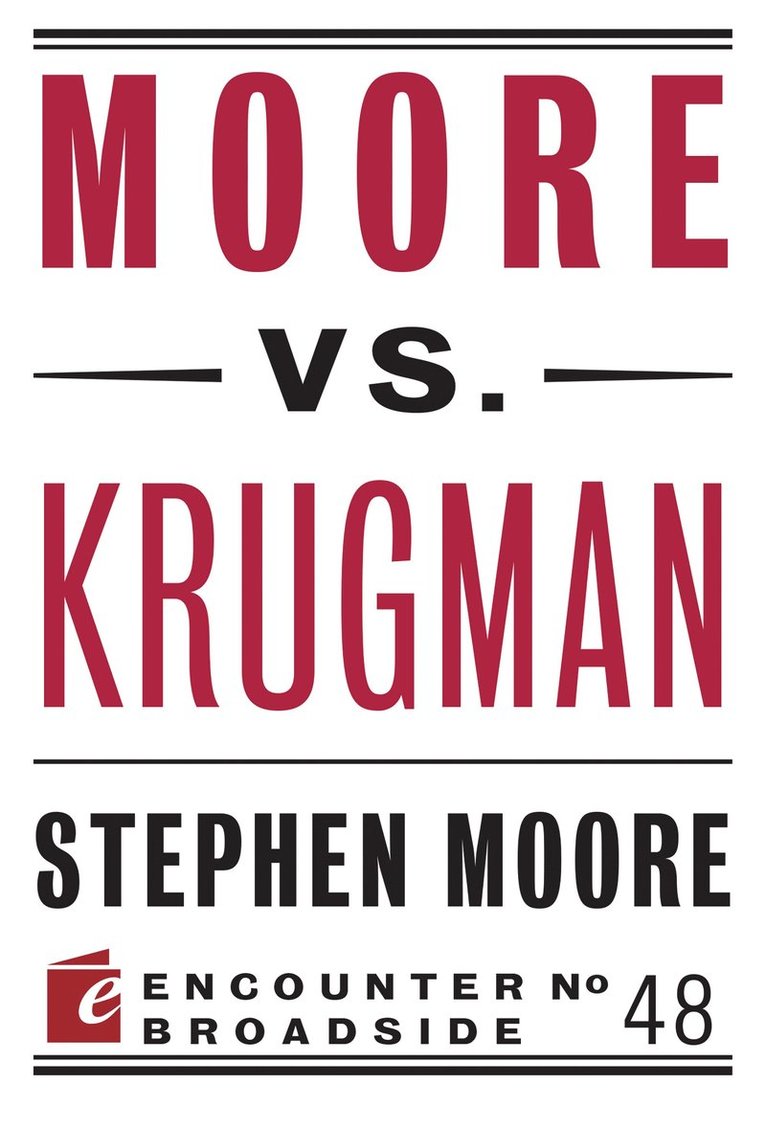 Stephen Moore - Moore vs. Krugman, Häftad