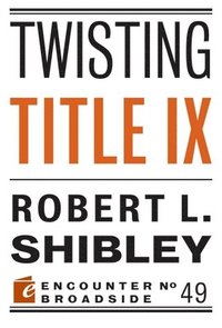 bokomslag Twisting Title IX