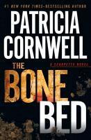 Patricia Cornwell - The Bone Bed, Häftad