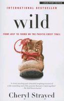 bokomslag Wild: From Lost to Found on the Pacific Crest Trail