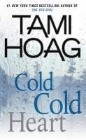 Tami Hoag - Cold Cold Heart, Häftad