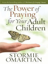 bokomslag The Power of Praying for Your Adult Children