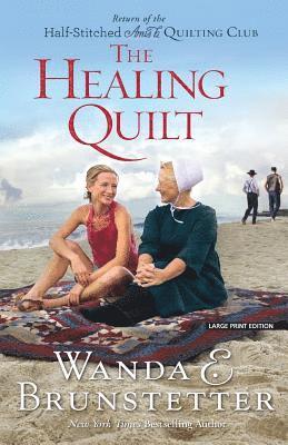 Wanda E Brunstetter - Healing Quilt, Häftad