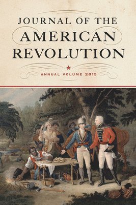 Todd Andrlik - Journal of the American Revolution, Inbunden
