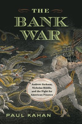 Paul Kahan - Bank War, Inbunden