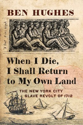 BEN HUGHES - WHEN I DIE I SHALL RETURN TO MY OWN LAND, Inbunden