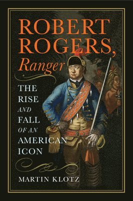 bokomslag Robert Rogers, Ranger