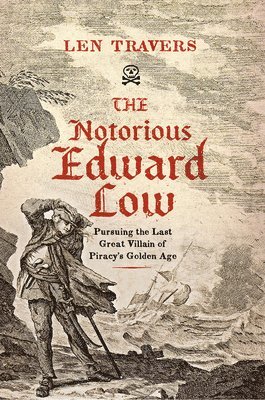 Len Travers - Notorious Edward Low, Häftad