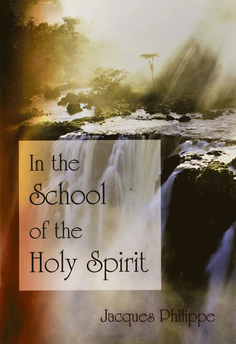 In the School of the Holy Spirit