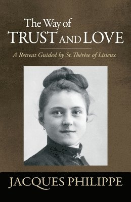 The Way of Trust and Love 1