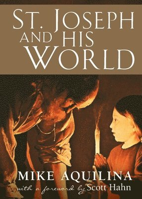 St. Joseph and His World 1