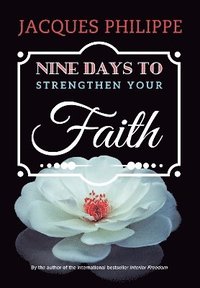 bokomslag Nine Days to Strengthen Your Faith