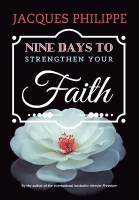 bokomslag Nine Days to Strengthen Your Faith