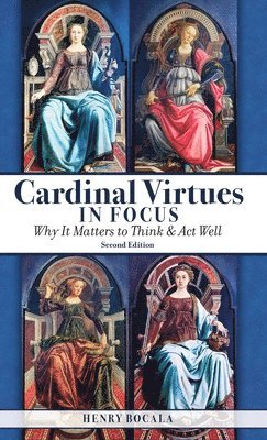 Henry Bocala - Cardinal Virtues in Focus, Häftad