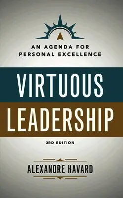 Alexandre Havard - Virtuous Leadership: An Agenda for Personal Excellence, Häftad. Tillgänglighet: Lägg i varukorg