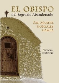 bokomslag El obispo del sagrario abandonado