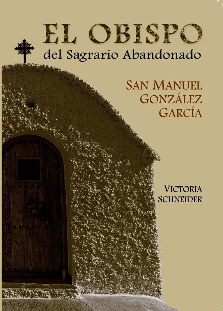 El obispo del sagrario abandonado