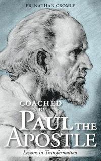 bokomslag Coached by Paul the Apostle