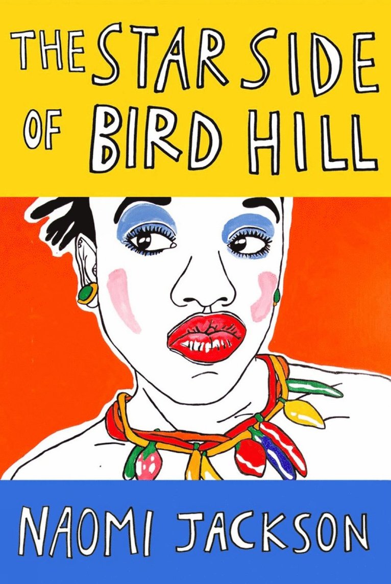 Naomi Jackson - Star Side Of Bird Hill, Inbunden