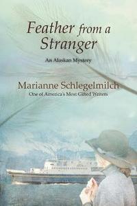 bokomslag Feather From A Stranger
