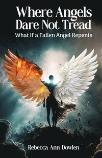 bokomslag Where Angels Dare Not Tread