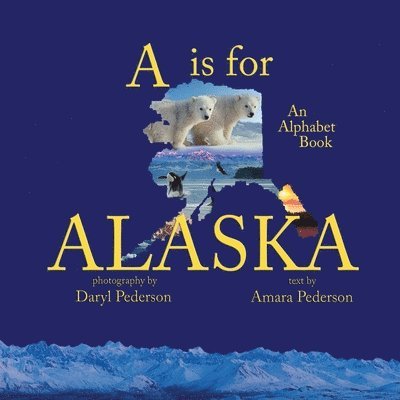 A Is For Alaska 1