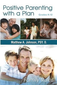 bokomslag Positive Parenting with a Plan
