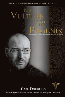 Carl Douglass - Vulture and the Phoenix, Häftad