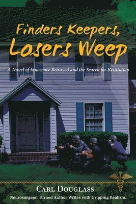 Carl Douglass - Finders Keepers, Losers Weep, Häftad