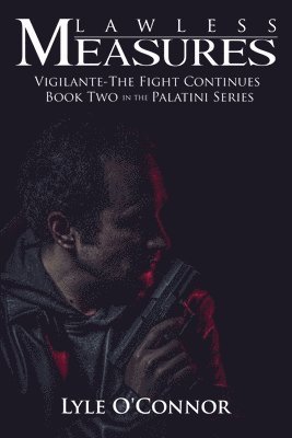 Lyle O'Connor - Lawless Measures, Häftad