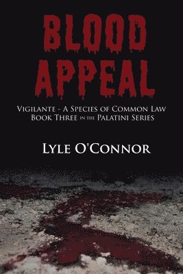 Lyle O'Connor - Blood Appeal, Häftad