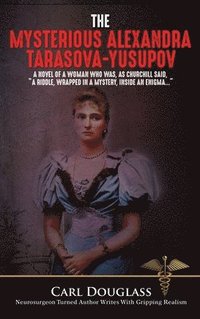 bokomslag Mysterious Alexandra Tarasova-Yusupov
