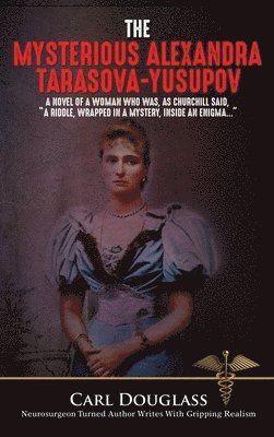 bokomslag Mysterious Alexandra Tarasova-Yusupov