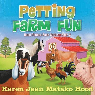 Karen Jean Matsko Hood - Petting Farm Fun, Häftad