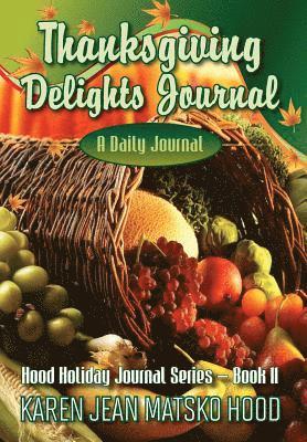 bokomslag Thanksgiving Delights Journal