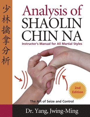 bokomslag Analysis of Shaolin Chin Na