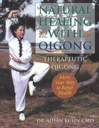 bokomslag Natural Healing With Qigong