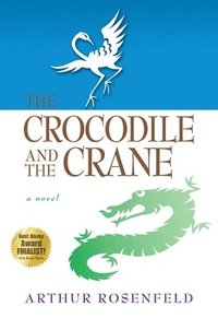 bokomslag The Crocodile and the Crane