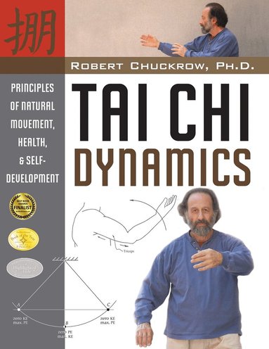 Robert Chuckrow - Tai Chi Dynamics, Häftad